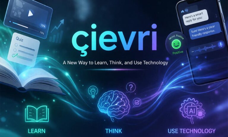 Çievri: A New Way to Learn, Think, and Use Technology