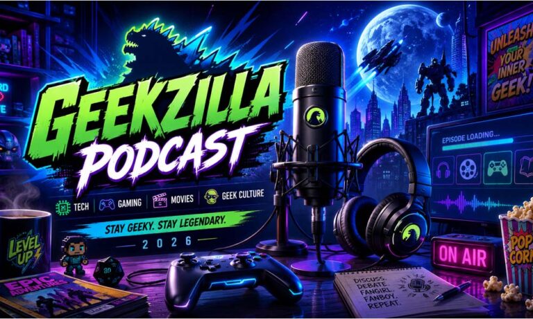Geekzilla Podcast: The Fun Tech and Geek Culture Show Everyone Should Know