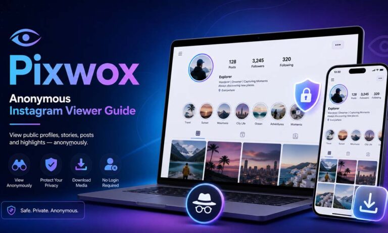 Pixwox: Everything You Need to Know Before Using It