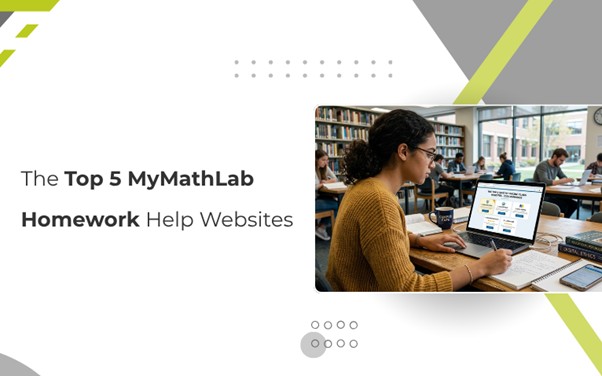 The Top 5 MyMathLab Homework Help Websites